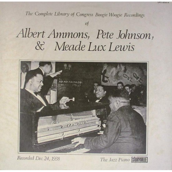 Пластинка Albert Ammons, Pete Johnson & Meade Lux Lewis Boogie Woogie Piano